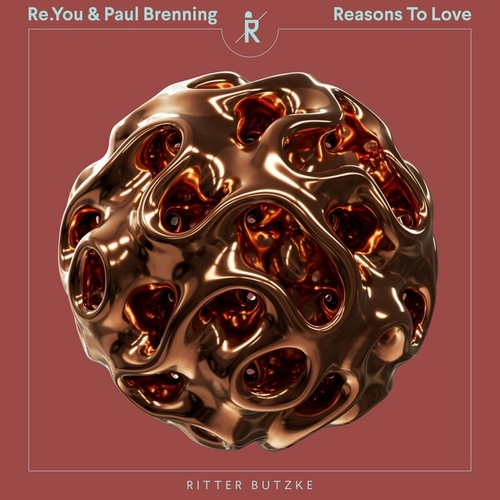 Re.You & Paul Brenning - Reasons To Love [RBR225]